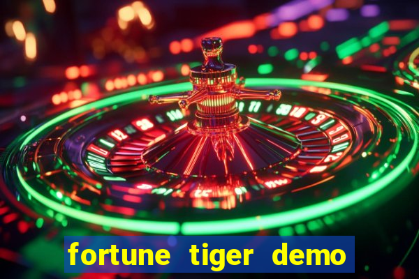 fortune tiger demo bet maxima